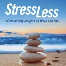 10 Practical Ways to Lower Stress, Lighten the Load, and Bring Back Sanity