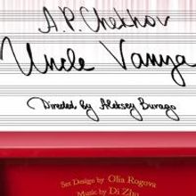 UNCLE VANYA Plays Russian Arts Theater & Studio, Now thru 11/20