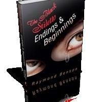 THE BLACK STILETTO: ENDINGS & BEGINNINGS by Raymond Benson is Now Available