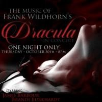 James Barbour, Darren Ritchie, and More to Headline Wildhorn's DRACULA THE MUSICAL…