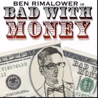 Ben Rimalower Extends BAD WITH MONEY Through April 29 in Rep With PATTI ISSUES