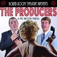 Mel Brooks Hit THE PRODUCERS Opens At The Boiler Room Theatre on October 16