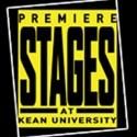 Premiere Stages at Kean University Seeks Submissions for the 2013 Play Festival