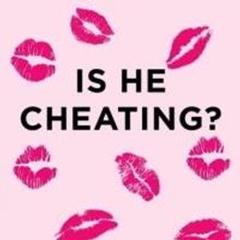 IS HE CHEATING? by Lisa Daily is Available Now