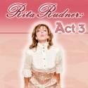 SoCal's Laguna Playhouse Welcomes RITA RUDNER: ACT 3, Now thru 8/26