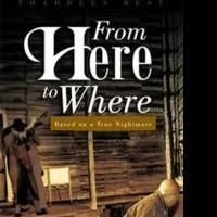 Thaddeus Best Shares Memoir, FROM HERE TO WHERE