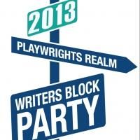 Playwrights Realm Hosts 2013 Writers Block Party at Astor Center Tonight