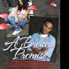 Cornell L. Brent Sr. Releases A BROKEN PROMISE