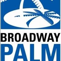 Broadway Palm Anticipates Three Millionth Customer This Week
