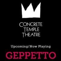Concrete Temple's GEPPETTO Begins 6/13