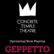 Concrete Temple's GEPPETTO Begins 6/13