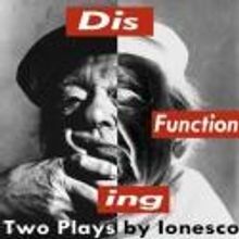 Rare Terra Theatre Presents DISFUNCTIONING: TWO BY IONESCO, Now thru 12/15
