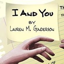 I AND YOU Runs 4/11-6/14 at Fountain Theatre