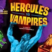 LA Opera to Perform HERCULES VS. VAMPIRES, Today