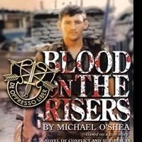 Special Forces Officer Releases Memoir, 'Blood on the Risers'