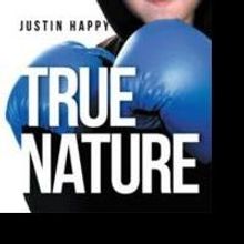 Justin Happy Releases TRUE NATURE