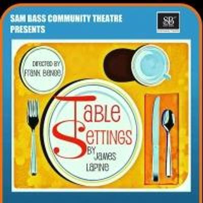 BWW Reviews: Sam Bass Offers Charming, Quirky Look at Family With TABLE SETTINGS