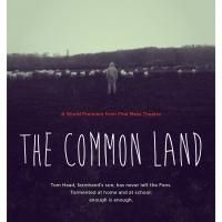 Brighton Fringe Presents the World Premiere of THE COMMON LAND This Weekend