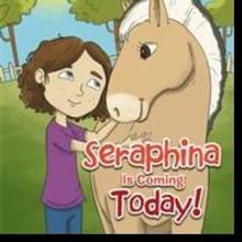 Rochelle Gregory Releases SERAPHINA IS COMING HOME TODAY