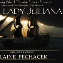 Elaine Pechacek to Showcase New Musical THE LADY JULIANA 4/26-4/27