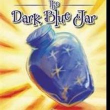 New Picture Book, THE DARK BLUE JAR, is Released