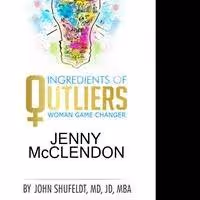 Jenny McClendon Reveals the INGREDIENTS OF OUTLIERS in New Book