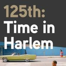 125TH: TIME IN HARLEM by Isaac Diggs and Edward Hillel is Available Now