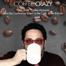 Robert Galinsky to Release New Tweet Book COFFEE CRAZY, 11/20