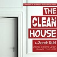 California Repertory Company to Present THE CLEAN HOUSE, 2/13-3/7