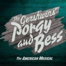 THE GERSHWINS' PORGY AND BESS Opens February 25 in Pittsburgh