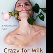 CRAZY FOR MILK is About a Mother Obsessed With Breastfeeding