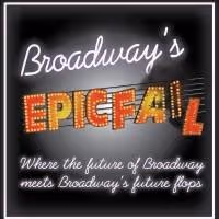 BROADWAY'S EPIC FAIL to Return for Two Concerts at Sophie's NYC, 9/7