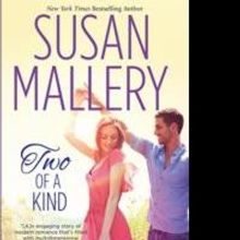 Susan Mallery Releases TWO OF A KIND