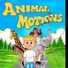 Melissa Pilgrim's ANIMAL MOTIONS Hopes to Keep Kids Reading
