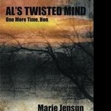 Marie Jensun Releases AL'S TWISTED MIND
