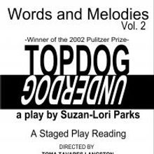 Another Production Company Stages TOPDOG/UNDERDOG Reading Today