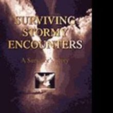 Rosethel Bowe Mcphee's SURVIVING STORMY ENCOUNTERS is Released