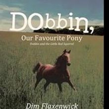 Dim Flaxenwick Releases 'Dobbin, Our Favourite Pony'