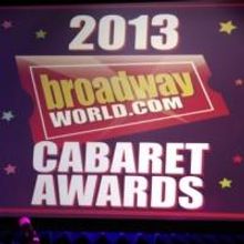 Extended Performance Clips From 2013 BroadwayWorld Cabaret Awards!