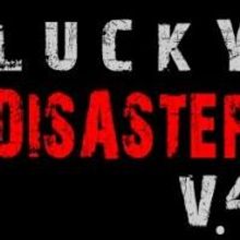 LUCKY DISASTER VOLUME 4 Comes to The Cutting Room, 10/13