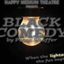 Happy Medium Presents BLACK COMEDY, 6/14-22