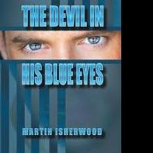 'The Devil in His Blue Eyes' is Released
