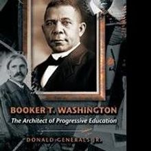 'Booker T. Washington: The Architect of Progressive Education' is Released
