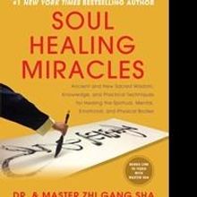 Master Zhi Gang Releases SOUL HEALING MIRACLES