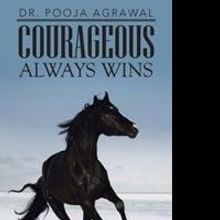 New Poetry Collection COURAGEOUS ALWAYS WINS is Released