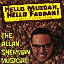 HELLO MUDDAH, HELLO FADDAH! Runs Now thru 7/6 at Broward Stage Door Theatre