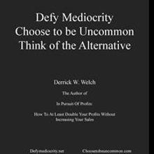 Bestseller 'Defy Mediocrity' Now Available in Audio Book