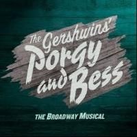 Tickets for National Tour of The Gershwins' PORGY AND BESS Goes on Sale Today at The…