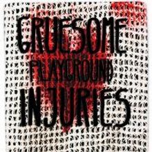 Warehouse Theatre Presents GRUESOME PLAYGROUND INJURIES, Now thru 4/18