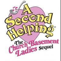 CHURCH BASEMENT LADIES 2: A SECOND HELPING Comes to the BDT Stage Tonight